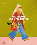 Cover: Ma mamie est une hippie - Die Gestalten Verlag