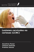 Cover: Lesiones cervicales no cariosas (LCNC) - Ediciones Nuestro Conocimiento
