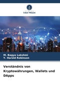 Cover: Verst&auml;ndnis von Kryptow&auml;hrungen, Wallets und DApps - Verlag Unser Wissen