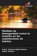 Cover: Medidas de bioseguridad contra la mastitis en las explotaciones de b&uacute;falas - Edizioni Sapienza
