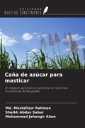 Cover: Ca&ntilde;a de az&uacute;car para masticar - Ediciones Nuestro Conocimiento