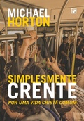 Cover: Simplesmente crente - Editora Fiel