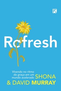 Enlarge image Cover: Refresh - Editora Fiel