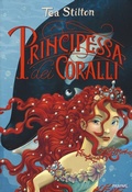 Cover: Principessa dei coralli. Principesse del regno della fantasia. Nuova ediz.. Vol. 2 - Piemme;Principessa dei coralli. Principesse del regno della fantasia