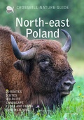 Cover: Crossbill Nature Guide North-east Poland - Crossbill Guides Foundation