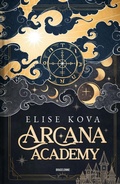Cover: Arcana Academy, T1 : Arcana Academy - Bragelonne