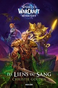 Cover: World of WarCraft Midnight : Les Liens du sang - Bragelonne