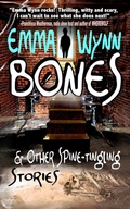 Cover: Bones & Other Spine-tingling Stories - Black Bed Sheet Books
