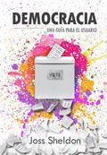 Cover: DEMOCRACIA: Una Gu&iacute;a Para el Usuario - Rebel Books