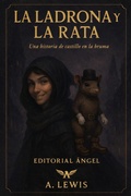 Cover: La Ladrona y la Rata - A. Lewis
