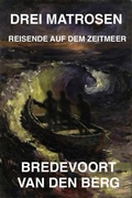 Cover: Drei Matrosen - Bredevoort van den Berg
