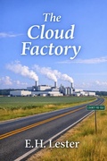 Cover: The Cloud Factory - E.H. Lester
