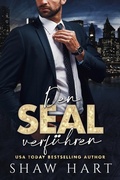 Cover: Den SEAL Verf&uuml;hren - Shaw Hart