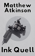Cover: Ink Quell (Wild State, #3) - Matthew Atkinson