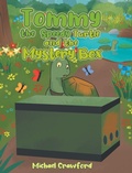 Cover: Tommy the Speedy Turtle and the Mystery Box - Page Publishing