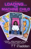 Cover: Loading...The Machine Child (Novella of Utter Speculation) - Speculation Publications