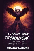 Cover: A Lecture upon the Shadow - Saeculum University Press of NC