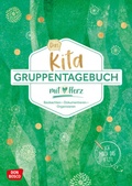 Cover: Das Kita-Gruppentagebuch (DIN A 4, Variante "Gr&uuml;n") - Don Bosco Medien