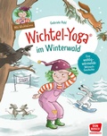 Cover: Wichtel-Yoga im Winterwald. Bilderbuch - Don Bosco Medien