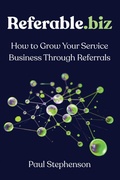 Cover: Referable.biz - Business Expert Press