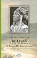 Cover: The Meditations of Ohiyesa (Dr. Charles A. Eastman) - Wilderness Press