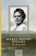 Cover: The Meditations of Mabel Osgood Wright - Wilderness Press