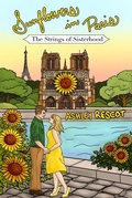 Cover: Sunflowers in Paris (The Strings of Sisterhood, #2) - Ashley Rescot