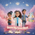 Cover: Dream Big, Learn More! - Kokoshungsan Kids