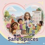 Cover: Safe Spaces - Voices of Kindness Series