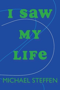 Enlarge image Cover: I Saw My Life - Lily Poetry Review