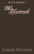 Cover: Lines Blurred (Ink and Steel, #2) - 18 Street Press