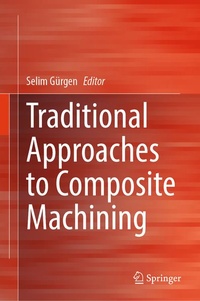 Enlarge image Cover: Traditional Approaches to Composite Machining - Springer