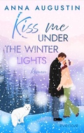 Cover: Kiss me under the Winter Lights - Piper ebooks