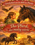 Cover: Geschichten aus der Welt der Pferde - Geschichten aus der Welt der Pferde