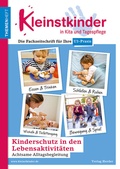 Cover: Kinderschutz in den Lebensaktivit&auml;ten - Achtsame Alltagsbegleitung - Verlag Herder