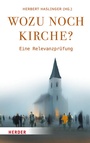Cover: Wozu noch Kirche? - Verlag Herder
