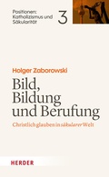 Cover: Bild, Bildung und Berufung - Verlag Herder