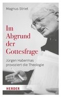 Cover: Im Abgrund der Gottesfrage - Verlag Herder