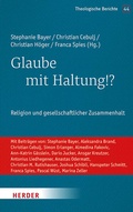 Cover: Glaube mit Haltung!? - Verlag Herder