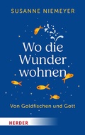 Cover: Wo die Wunder wohnen - Verlag Herder