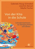 Cover: Von der Kita in die Schule - Verlag Herder