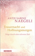 Cover: Trauernacht und Hoffnungsmorgen - Verlag Herder
