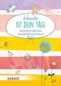 Cover: Heute ist dein Tag! - Verlag Herder