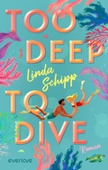 Cover: Too deep to dive - Piper ebooks