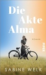 Cover: Die Akte Alma - Piper ebooks