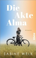 Cover: Die Akte Alma - Piper ebooks