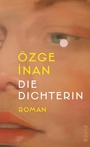 Cover: Die Dichterin - Piper ebooks