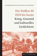 Cover: Die Waffen-SS 1933 bis heute - Brill Deutschland GmbH