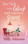 Cover: Der Duft von Gl&uuml;ck und warmen Scones - Piper ebooks