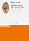 Cover: Epigraphic "Shades" from Hellenistic Thrace - Franz Steiner Verlag